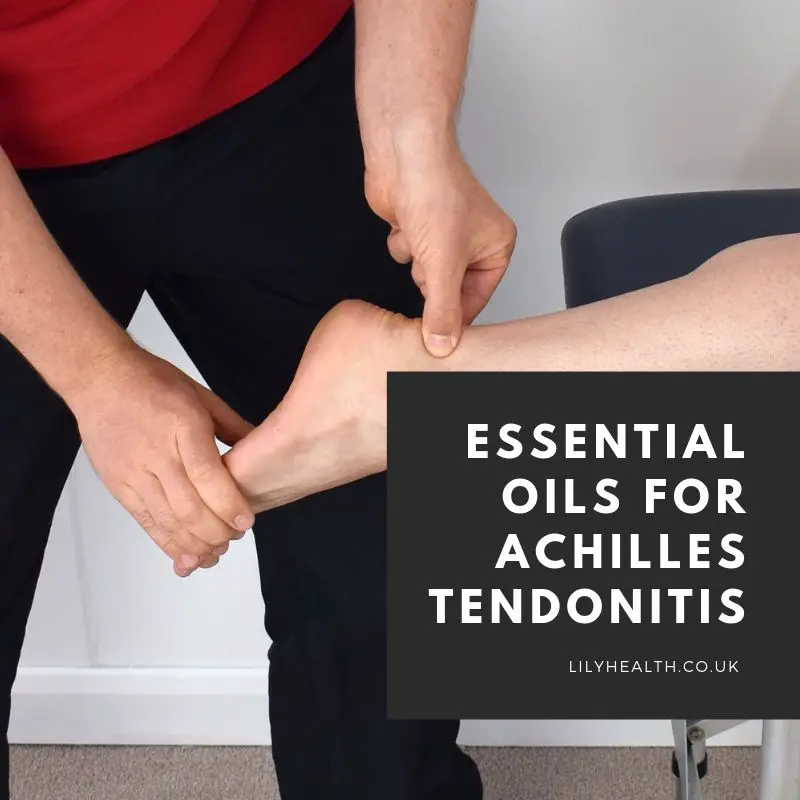 Essential Oils for Achilles Tendonitis